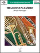 Shadows Unleashed Concert Band sheet music cover